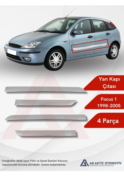 Ford Focus 1 Hb 5d/sd Yan Kapı Çıtası 4 Parça 1998-2005 Krom Paslanmaz Çelik