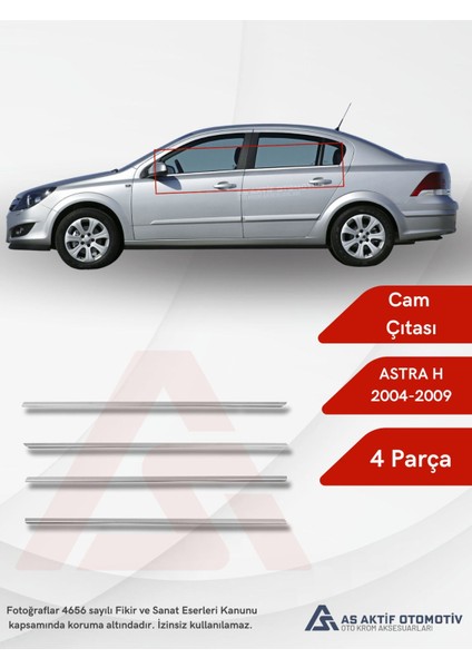 Opel Astra H Sd Cam Çıtası 4 Parça 2009-2013 Krom Paslanmaz Çelik
