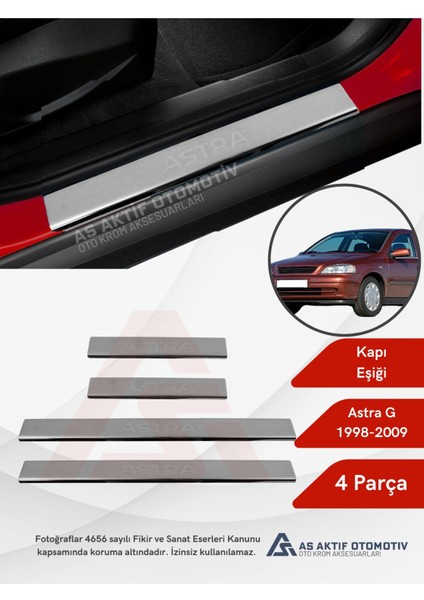 Opel Astra G Hb 5d/sd/sw Kapı Eşiği 4 Parça 1998-2009 Krom Paslanmaz Çelik