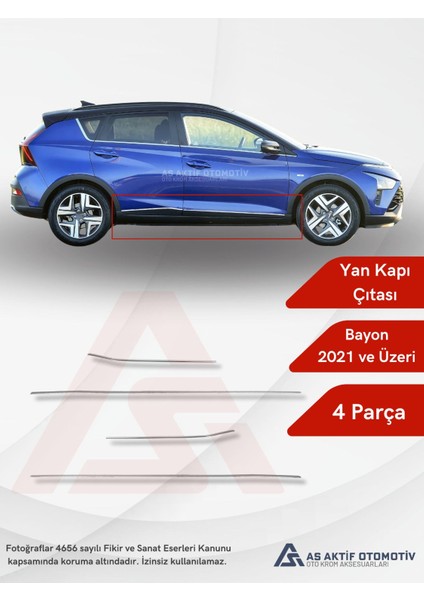 Hyundai Bayon Suv Yan Kapı Çıtası 4 Parça 2021 ve Üzeri Krom Paslanmaz Çelik