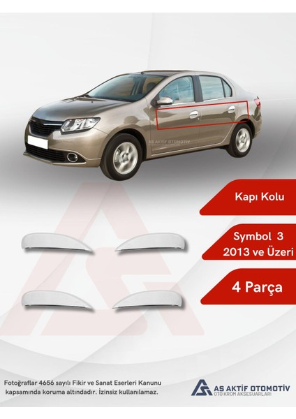 Renault Symbol 3 Sd Kapı Kolu 4 Parça 2013 ve Üzeri Krom Paslanmaz Çelik
