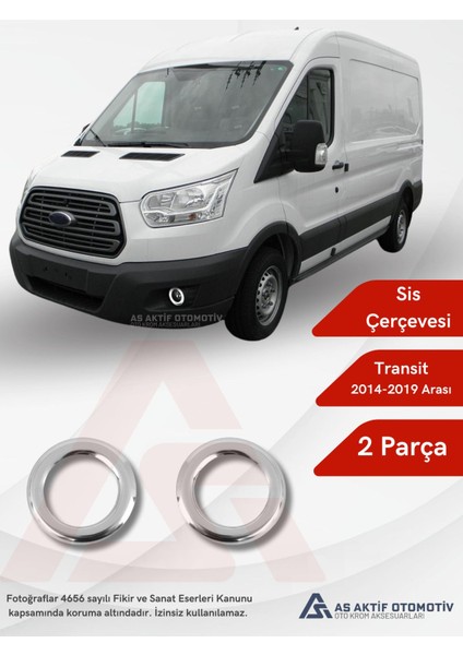 Ford Transit Van Sis Çerçevesi 2 Parça 2014-2019 Krom Paslanmaz Çelik