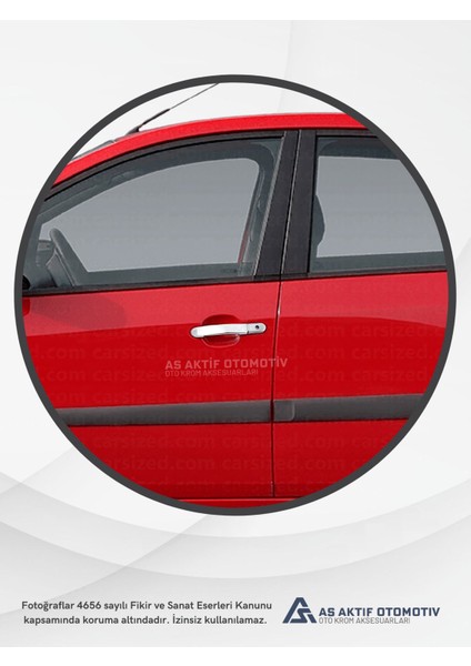 Ford Fiesta 5 Hb 5d Kapı Kolu 4 Parça 2002-2009 Krom Paslanmaz Çelik modelleri