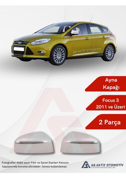 Ford Focus 3 Hb 5d/sd/sw Ayna Kapağı 2 Parça 2011 ve Üzeri Krom Paslanmaz Çelik
