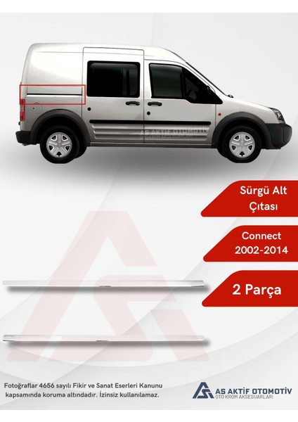 Ford Connect Panel Van/lav Sürgü Çıtası - Alt Kısım 2 Parça 2002-2014 Krom Paslanmaz Çelik