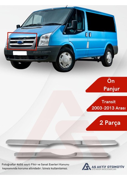 Ford Transit Van Ön Panjur 2 Parça 2003-2013 Krom Paslanmaz Çelik