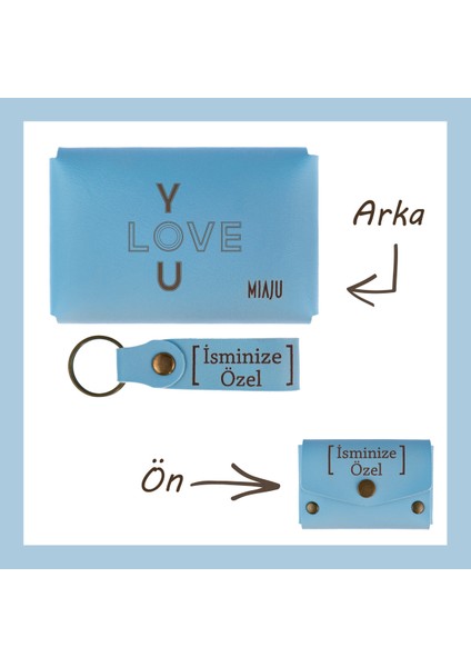 Açık Mavi, I LoVE YOu Motifli, İsme Özel Cüzdan Ve Anahtarlık Set, Arkadaşa Unutulmaz Hatıra