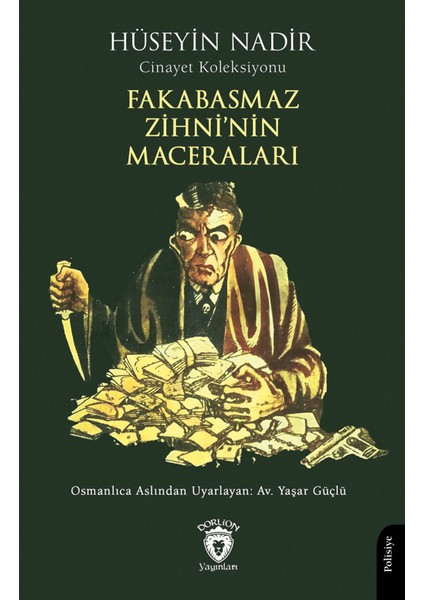 Fakabasmaz Zihni’nin Maceraları - Hüseyin Nadir