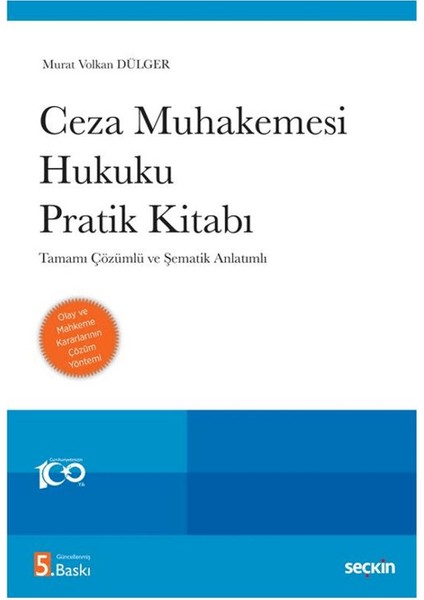 Ceza Muhakemesi Hukuku Pratik Kitabı - Murat Volkan Dülger
