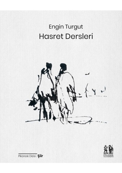 Hasret Dersleri - Engin Turgut