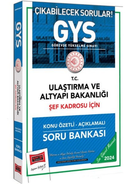 GYS Ulaştırma ve Altyapı Bakanlığı Şef Kadrosu İçin Konu Özetli Açıklamalı Soru Bankası