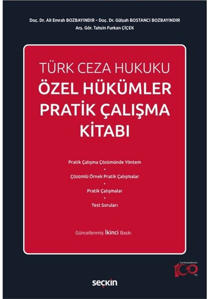 Türk Ceza Hukuku Özel Hükümler Pratik Çalışma Kitabı - Ali Emrah Bozbayındır
