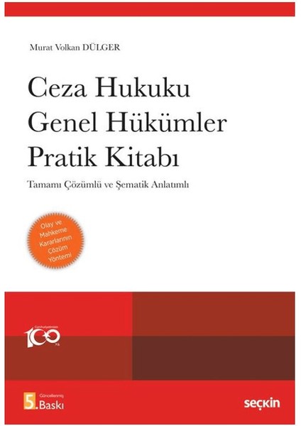Ceza Hukuku Genel Hükümler Pratik Kitabı - Murat Volkan Dülger