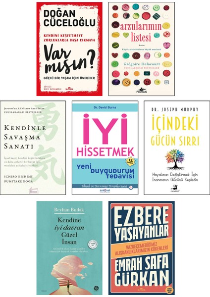 Var mısın? - Arzularımın Listesi - Kendinle Savaşma Sanatı - İyi Hissetmek - İçindeki Gücün Sırrı - Kendine İyi Davran Güzel İnsan - Ezbere Yaşayanlar 7 Kitap