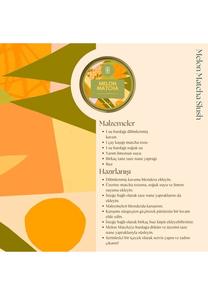 Melon Matcha - Kavun Aromalı Matcha, 50 Gr