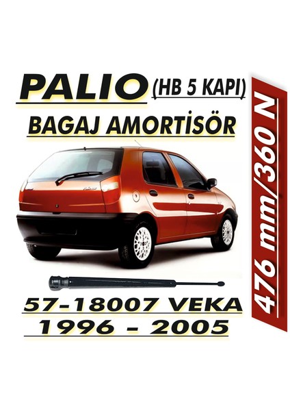 Fiat Palio Hb 5 Kapı - 1996 - 2005 - 476Mm - 360N - Bagaj Amortisörü - (2 Adet 1 Takım)