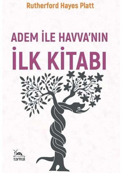 Âdem ile Havva'nın İlk Kitabı - Rutherford Hayes Platt