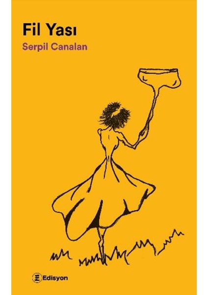 Fil Yası - Serpil Canalan