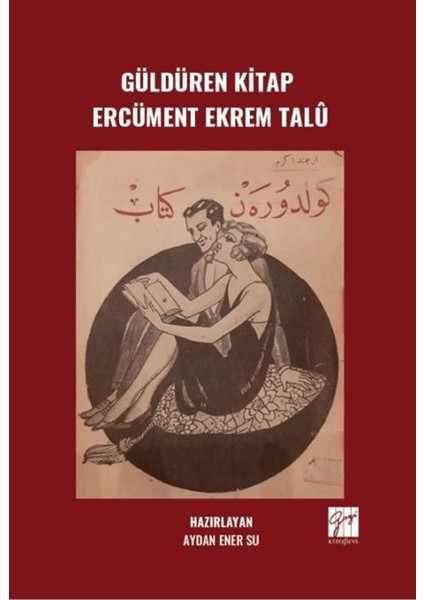 Güldüren Kitap Ercüment Ekrem Talû - Aydan Ener Su