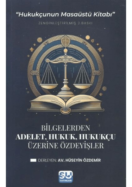 Bilgelerden Adalet, Hukuk, Hukukçu Üzerine Özdeyişler