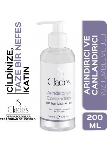 Arındırıcı ve Canlandırıcı Yüz Temizleme Jeli Tüm Cilt 200 ml