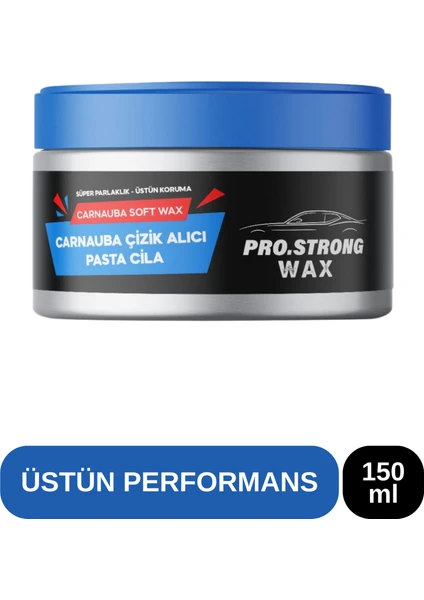 Pro Strong Wax Araba Oto Çizik Giderici, Oto Bakım, Boya Koruma, Su ve Kir Itici, Parlatıcı, Pasta Cila, Wax 150 ml