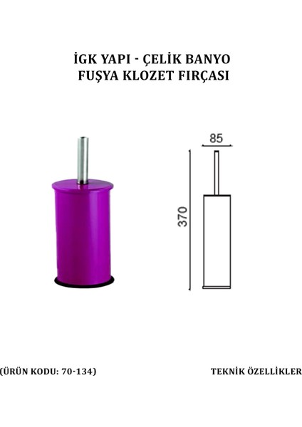 Çelik Banyo Klozet Fırçası Fuşya (70-134)