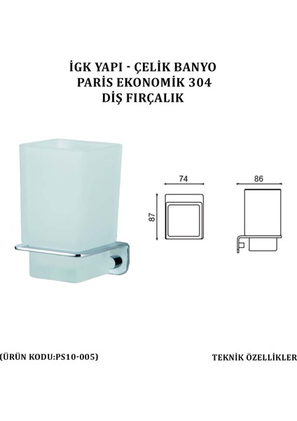 Paris Montajlı Diş Fırçalık (PS10-005)