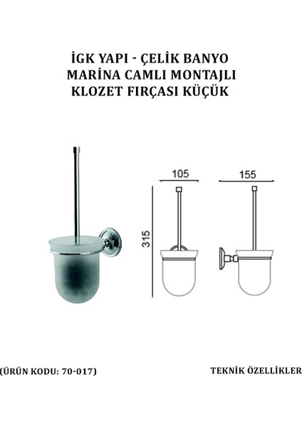 Çelik Banyo Marina Küçük Klozet Fırçası (70-017)