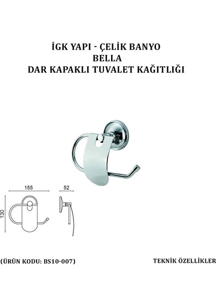 Çelik Banyo Bella Dar Kapaklı Tuvalet Kâğıtlığı (BS10-007)