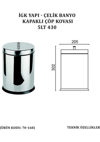 Çelik Banyo Kapaklı Çöp Kovası 5 Lt 430 (70-168)