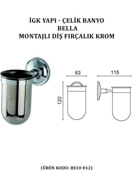 Bella Montajlı Diş Fırçalık Krom (BS10-012)