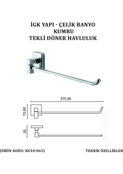 Çelik Banyo Kumru Tekli Döner Havluluk (KU10-065)