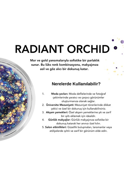 - Radiant Orchid - Parlak Jel Formlu Glitter ~10gr