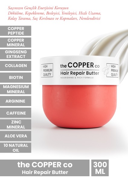Hair Repair Butter Copper Peptit&Minerali Içeren Arginine Zenginleştirilmiş Onarıcı Saç Kremi 300ml