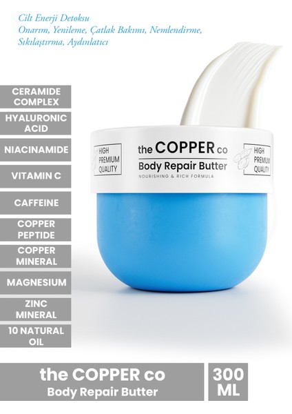 Body Repair Butter Copper Peptit & Minerali Içeren Ceramide ile Zenginleştirilmiş Onarıcı Krem 300ML