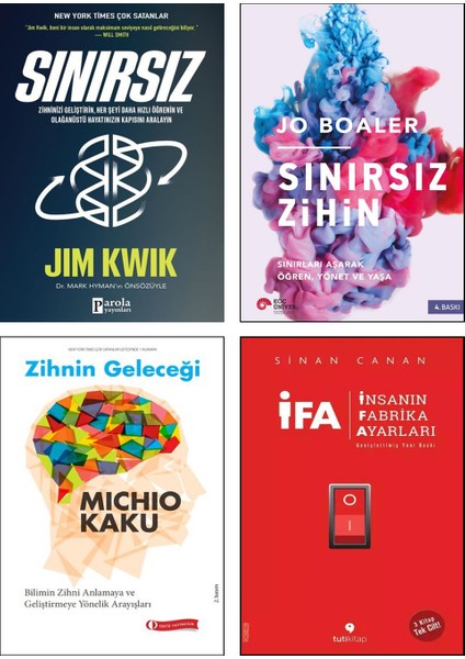 Sınırsız (Jim Kwik) - Sınırsız Zihin (Jo Boaler) - Zihnin Geleceği (Michio Kaku) - İfa: İnsanın Fabrika Ayarları 3 Kitap Tek Cilt (Sinan Canan) / 4 KİTAP SET