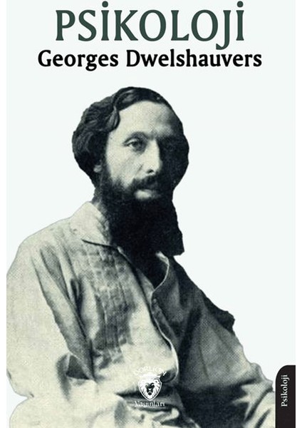 Psikoloji - Georges Dwelshauvers