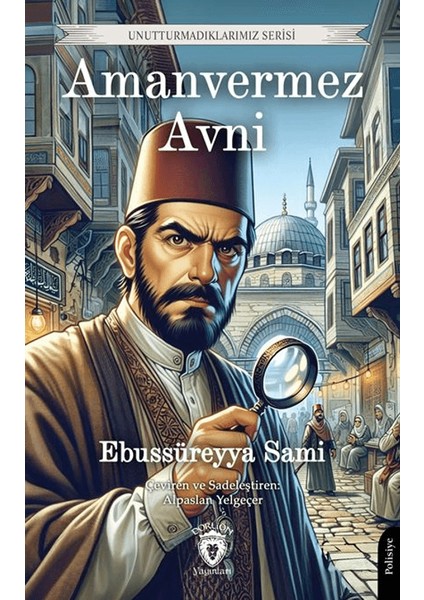 Amanvermez Avni - Ebüssüreyya Sami