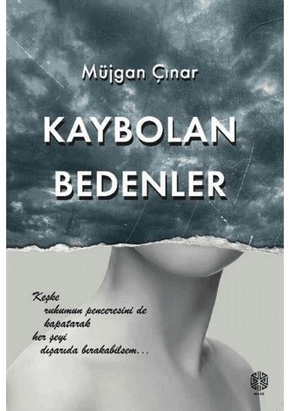 Kaybolan Bedenler - Müjgan Çınar