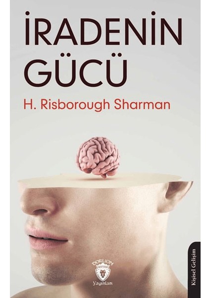 İradenin Gücü - H. Risborough Sharman