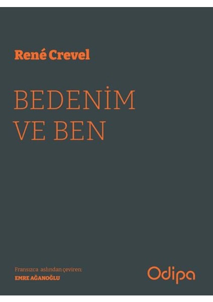 Bedenim ve Ben - Rene Crevel