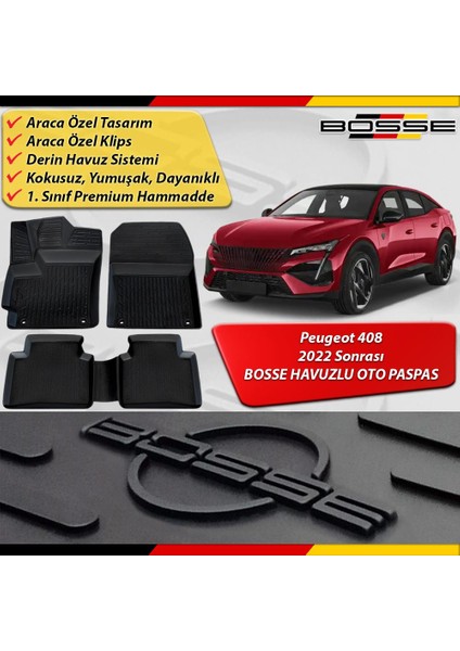 Peugeot 408 Paspas Araca Özel 2022 2024 Bosse Paspas 3D Havuzlu