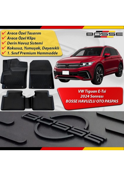 Vw Tiguan Paspas Araca Özel (E-Tsi) 2024 Sonrası Bosse Paspas 3D Havuzlu