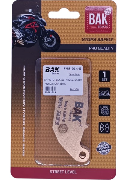 Bak Brakes Fmb-014-S Cf Moto Cl-X 250, Nk 250, Sr250. Honda Crf250 Lh, Msx 125. Suzuki Csx-R 125, Rm250. Benelli Bn 125, Yamaha Xmax 125, Iron Max 125. Arka Fren Balatası Yarı Sinter Kalite