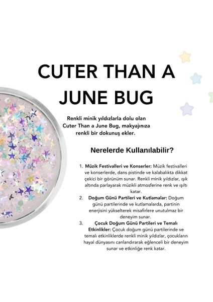 Jel Formlu Parlak Glitter - Cuter Than A June Bug 10 gr
