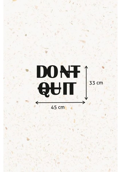 Ahşap Dekoratif Duvar Yazısı Diyetisyen - Don't Quit