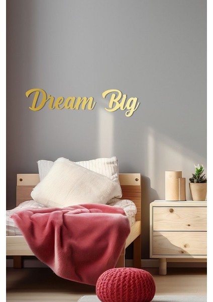 Ahşap Dekoratif Duvar Yazısı - Çocuk/bebek Odası - Dream Big modelleri