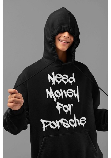 Need Money For Porsche Yazılı Unisex Oversize Hoodie