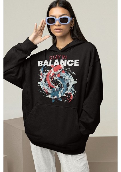 Stay In Balance Fish Yazılı Unisex Oversize Hoodie modelleri